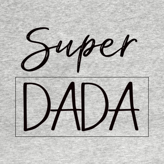 ''Super DADA'' hero dad by Skylimit